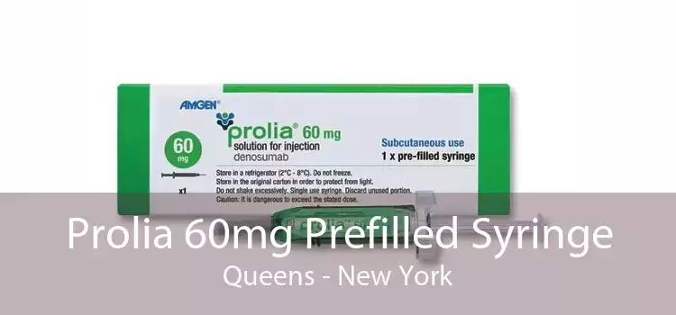 Prolia 60mg Prefilled Syringe Queens - New York