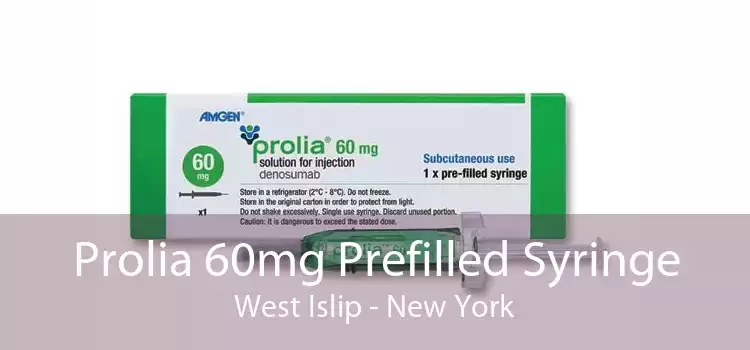 Prolia 60mg Prefilled Syringe West Islip - New York