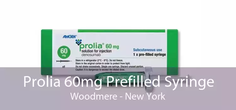 Prolia 60mg Prefilled Syringe Woodmere - New York