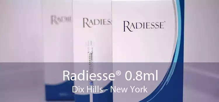 Radiesse® 0.8ml Dix Hills - New York