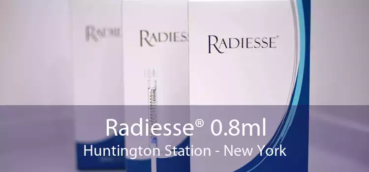Radiesse® 0.8ml Huntington Station - New York
