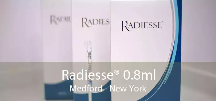 Radiesse® 0.8ml Medford - New York