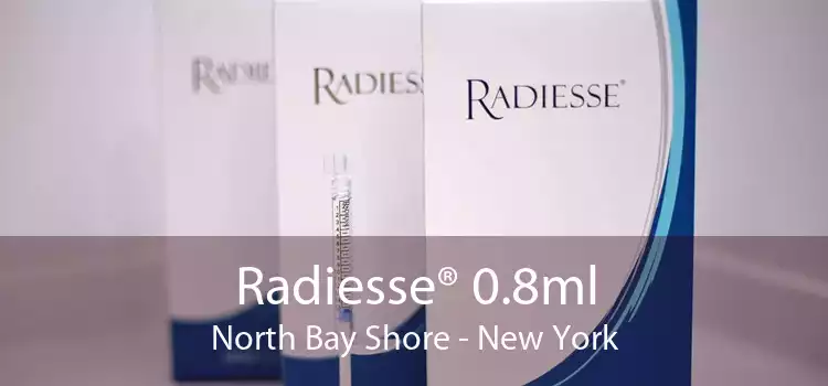 Radiesse® 0.8ml North Bay Shore - New York