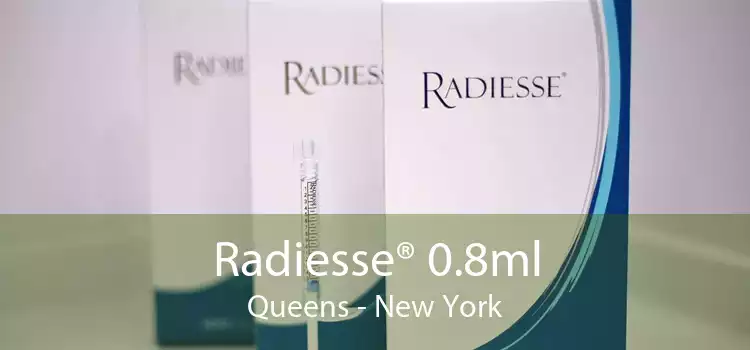 Radiesse® 0.8ml Queens - New York
