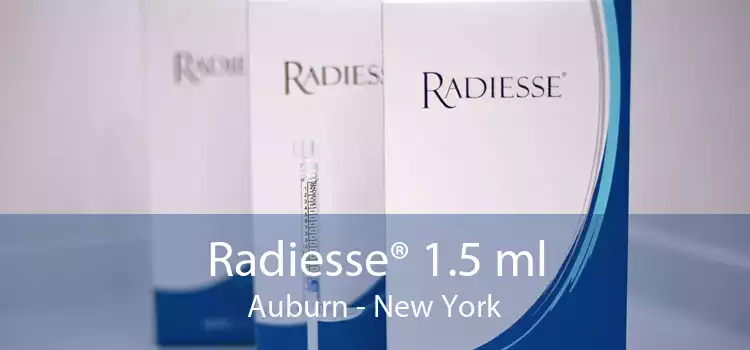 Radiesse® 1.5 ml Auburn - New York