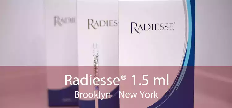 Radiesse® 1.5 ml Brooklyn - New York