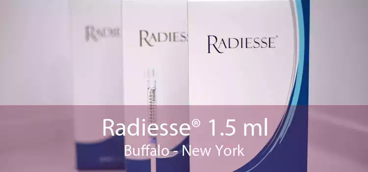 Radiesse® 1.5 ml Buffalo - New York