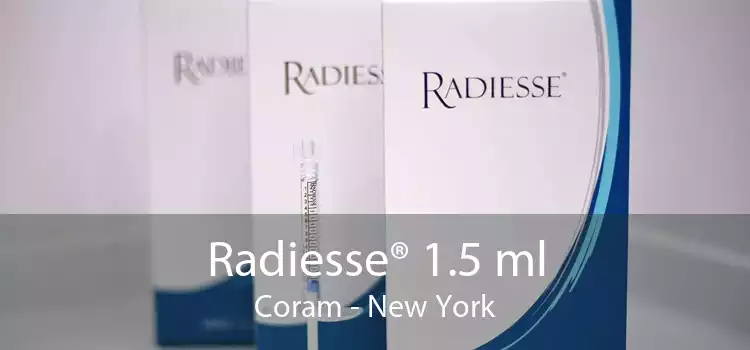 Radiesse® 1.5 ml Coram - New York