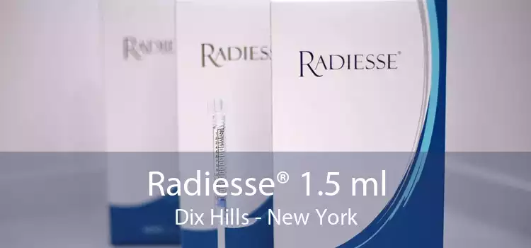 Radiesse® 1.5 ml Dix Hills - New York