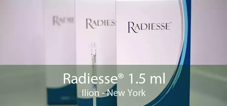 Radiesse® 1.5 ml Ilion - New York