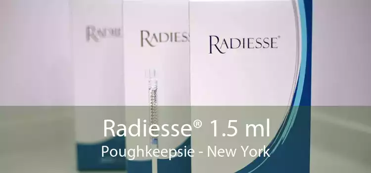 Radiesse® 1.5 ml Poughkeepsie - New York