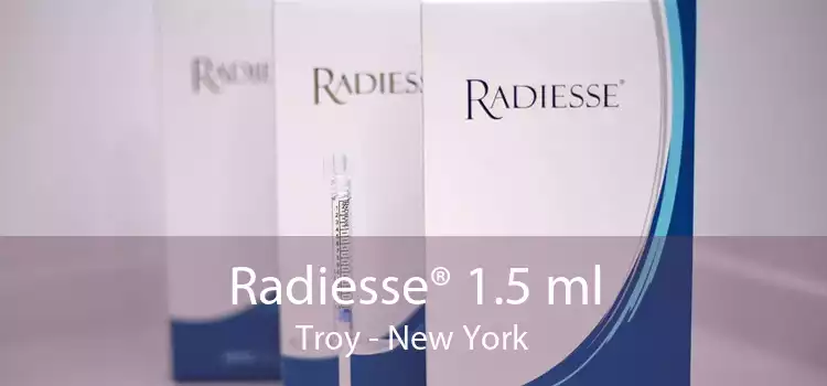 Radiesse® 1.5 ml Troy - New York