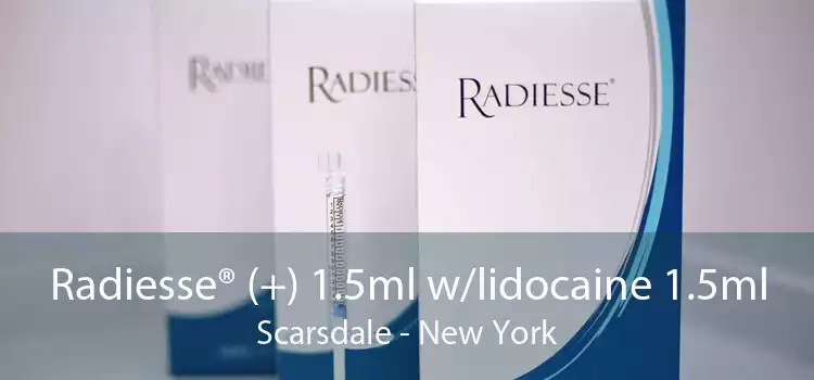 Radiesse® (+) 1.5ml w/lidocaine 1.5ml Scarsdale - New York