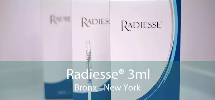 Radiesse® 3ml Bronx - New York
