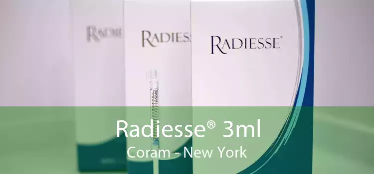Radiesse® 3ml Coram - New York