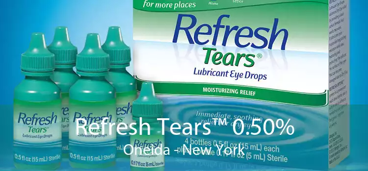 Refresh Tears™ 0.50% Oneida - New York