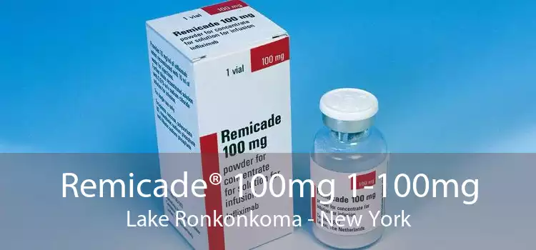 Remicade® 100mg 1-100mg Lake Ronkonkoma - New York