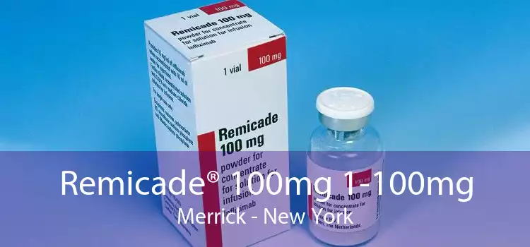 Remicade® 100mg 1-100mg Merrick - New York