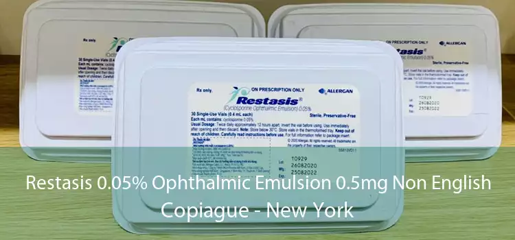 Restasis 0.05% Ophthalmic Emulsion 0.5mg Non English Copiague - New York