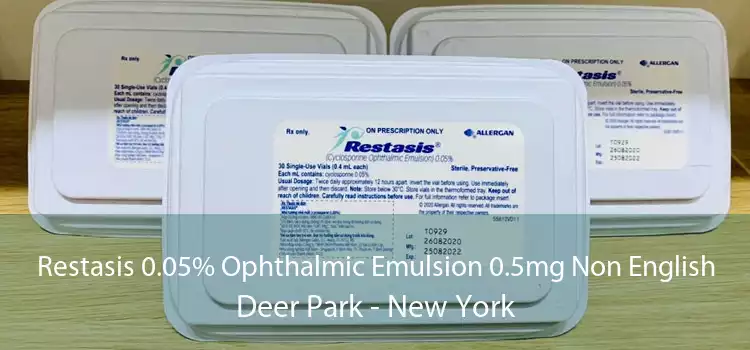Restasis 0.05% Ophthalmic Emulsion 0.5mg Non English Deer Park - New York