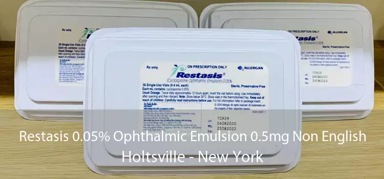 Restasis 0.05% Ophthalmic Emulsion 0.5mg Non English Holtsville - New York