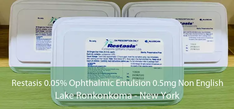 Restasis 0.05% Ophthalmic Emulsion 0.5mg Non English Lake Ronkonkoma - New York