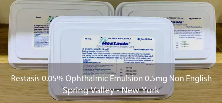 Restasis 0.05% Ophthalmic Emulsion 0.5mg Non English Spring Valley - New York