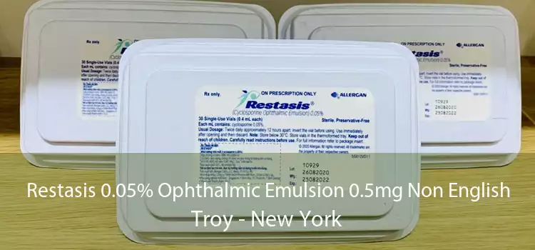 Restasis 0.05% Ophthalmic Emulsion 0.5mg Non English Troy - New York