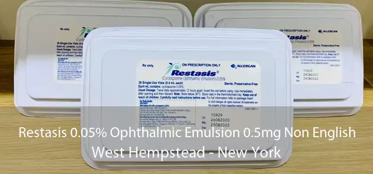 Restasis 0.05% Ophthalmic Emulsion 0.5mg Non English West Hempstead - New York