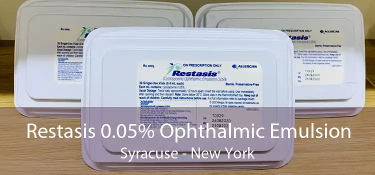 Restasis 0.05% Ophthalmic Emulsion Syracuse - New York