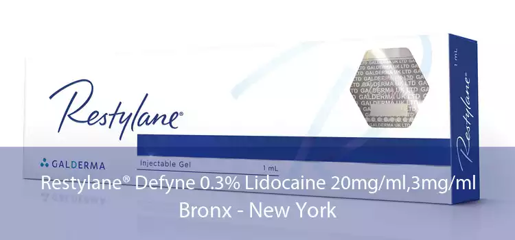 Restylane® Defyne 0.3% Lidocaine 20mg/ml,3mg/ml Bronx - New York