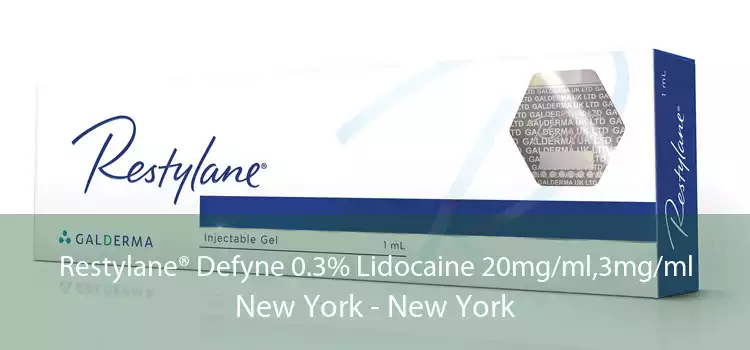Restylane® Defyne 0.3% Lidocaine 20mg/ml,3mg/ml New York - New York