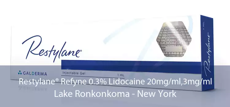 Restylane® Refyne 0.3% Lidocaine 20mg/ml,3mg/ml Lake Ronkonkoma - New York