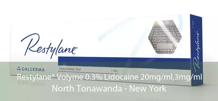 Restylane® Volyme 0.3% Lidocaine 20mg/ml,3mg/ml North Tonawanda - New York