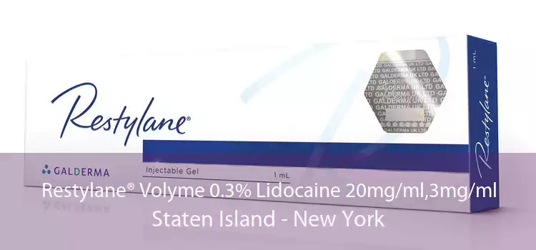Restylane® Volyme 0.3% Lidocaine 20mg/ml,3mg/ml Staten Island - New York