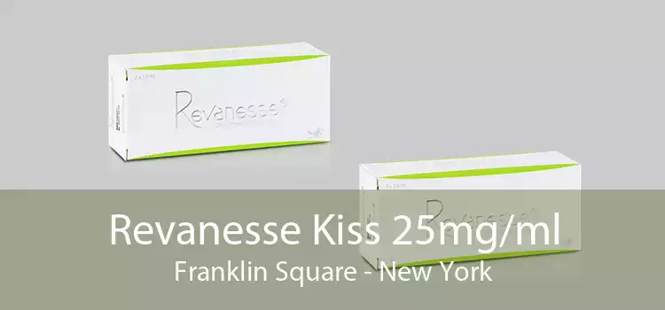 Revanesse Kiss 25mg/ml Franklin Square - New York