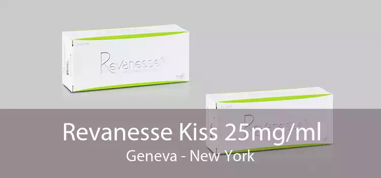 Revanesse Kiss 25mg/ml Geneva - New York