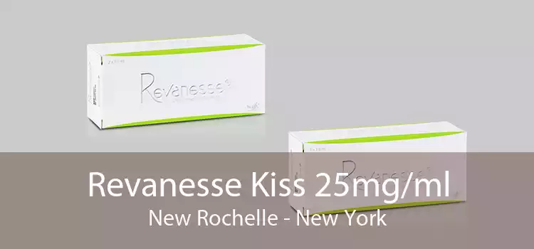 Revanesse Kiss 25mg/ml New Rochelle - New York