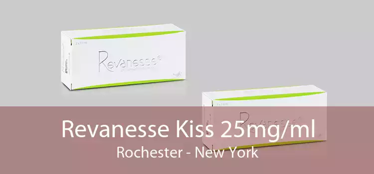 Revanesse Kiss 25mg/ml Rochester - New York