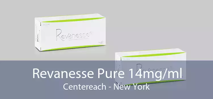 Revanesse Pure 14mg/ml Centereach - New York