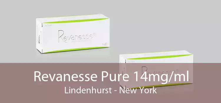 Revanesse Pure 14mg/ml Lindenhurst - New York