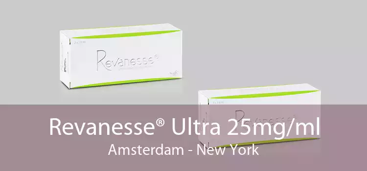 Revanesse® Ultra 25mg/ml Amsterdam - New York