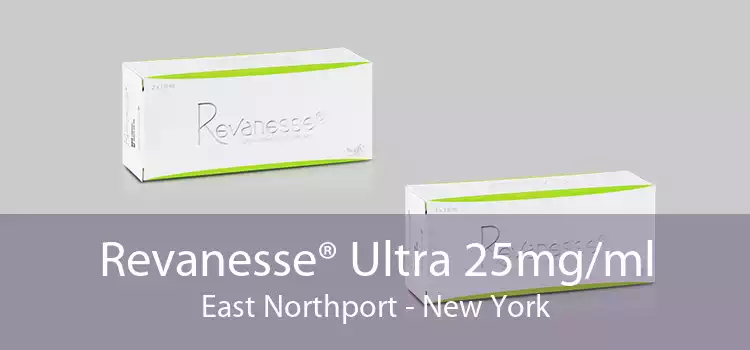 Revanesse® Ultra 25mg/ml East Northport - New York
