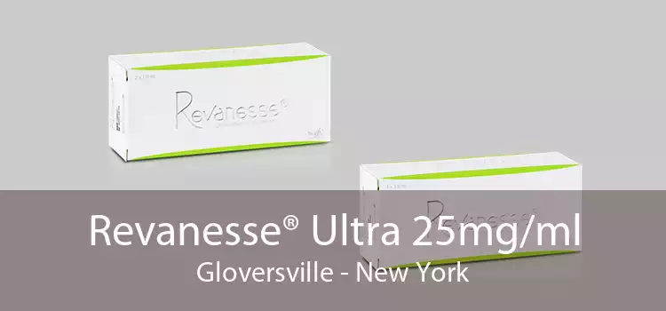Revanesse® Ultra 25mg/ml Gloversville - New York