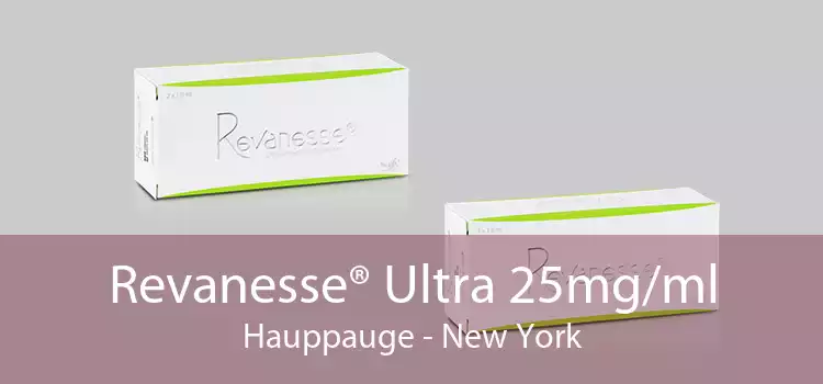 Revanesse® Ultra 25mg/ml Hauppauge - New York