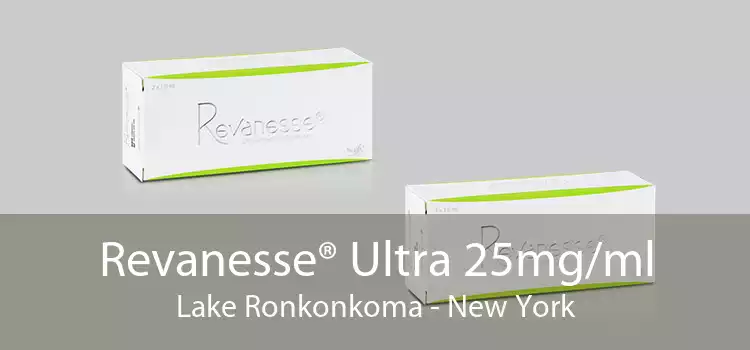 Revanesse® Ultra 25mg/ml Lake Ronkonkoma - New York
