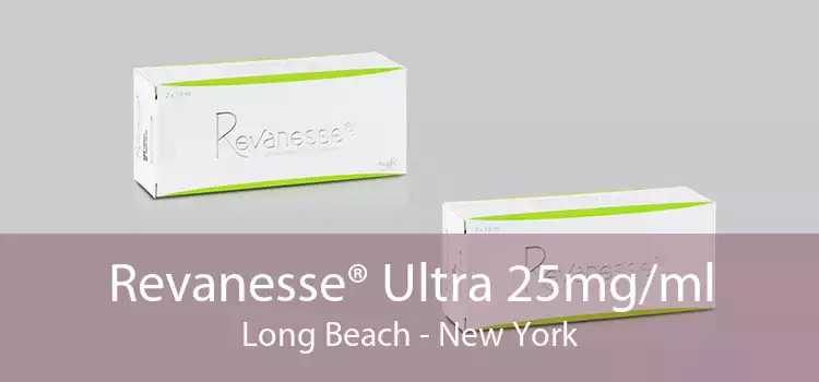Revanesse® Ultra 25mg/ml Long Beach - New York