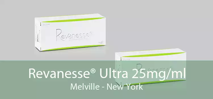 Revanesse® Ultra 25mg/ml Melville - New York