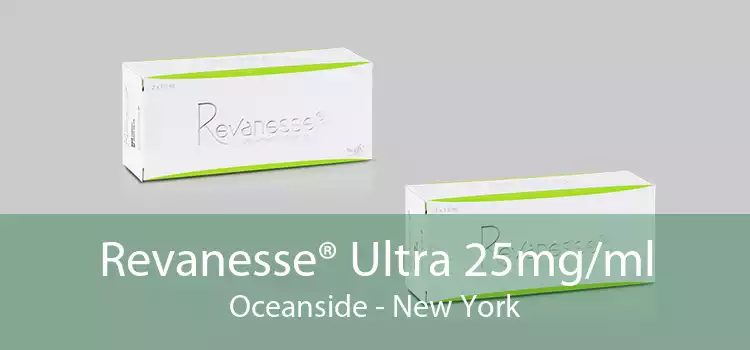 Revanesse® Ultra 25mg/ml Oceanside - New York