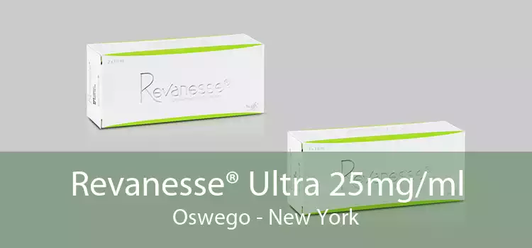 Revanesse® Ultra 25mg/ml Oswego - New York